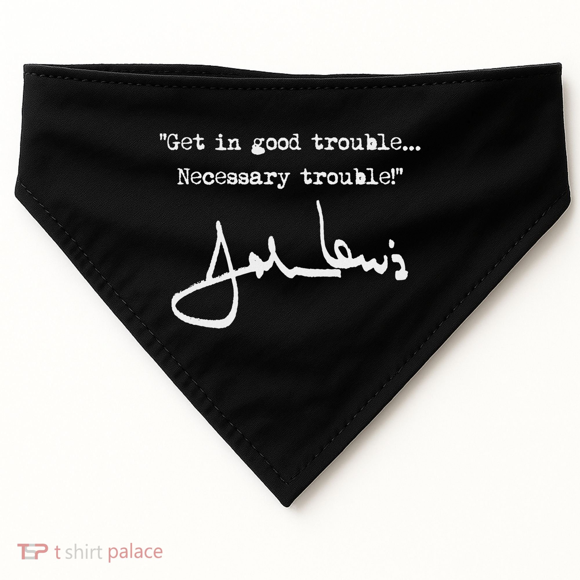 Get In Good Necessary Trouble John Lewis USA-Made Doggie Bandana