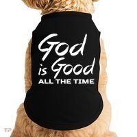 God Is Good All The Time Funny Christian Doggie Tank thumb 0