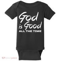 God Is Good All The Time Funny Christian Baby Bodysuit thumb 0