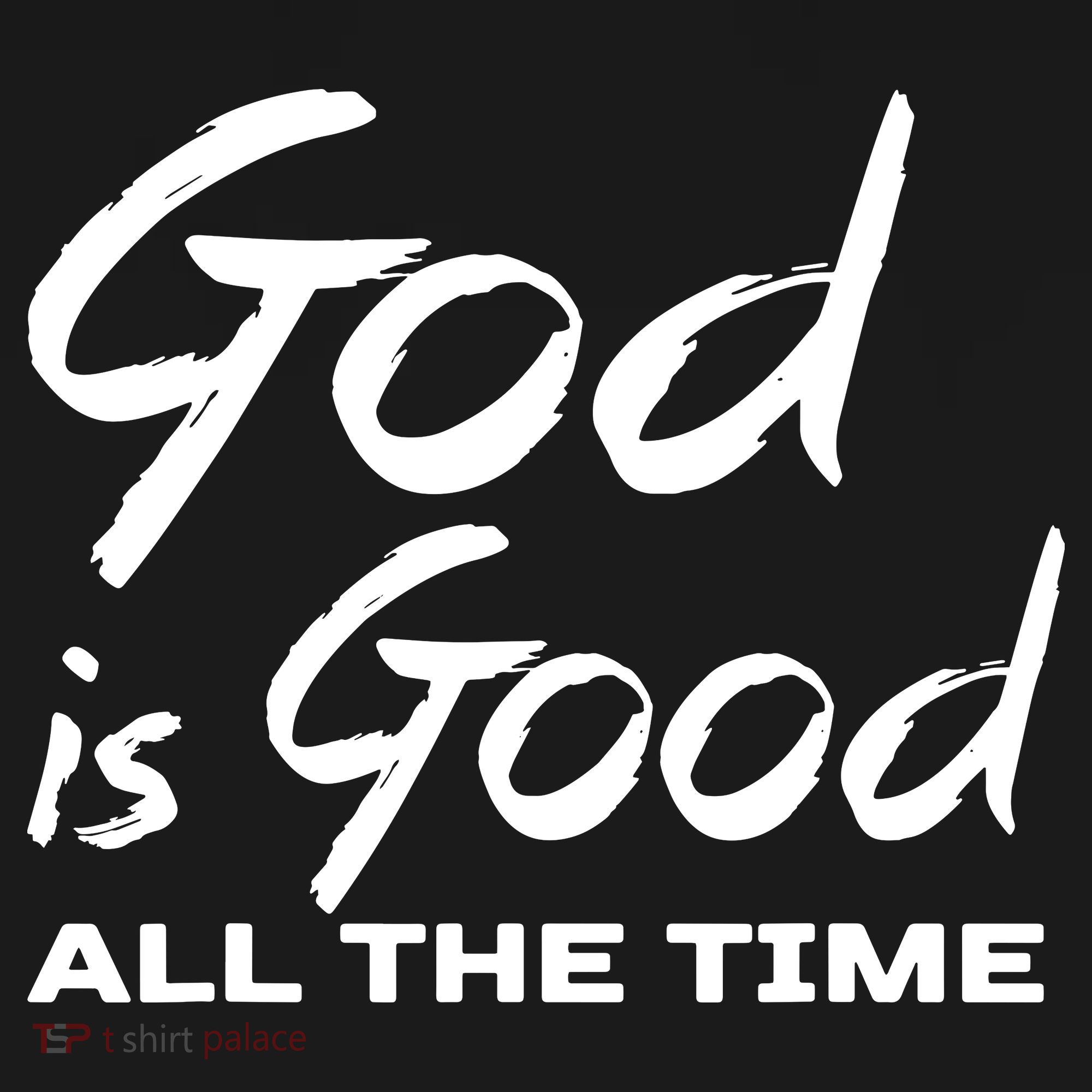 God Is Good All The Time Funny Christian Baby Bodysuit