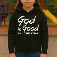 God Is Good All The Time Funny Christian Kids Hoodie thumb 3