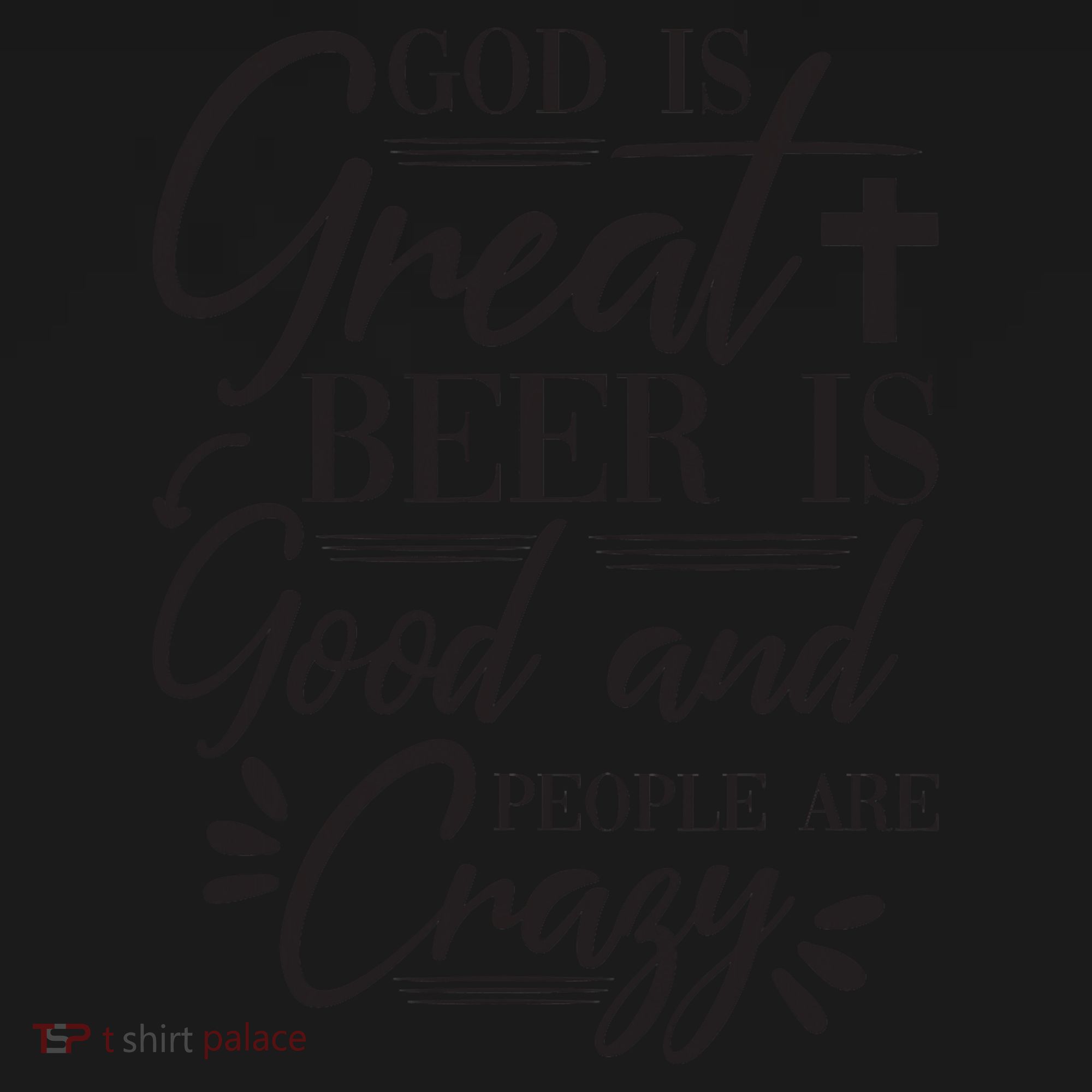 God Is Great Beer Is Good And People Are Crazy Funny Backpack