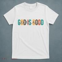 God Is Good All The Time Colorful T-Shirt thumb 5