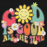 God Is Good All The Time Retro Vintage Floral Christian T-Shirt thumb 7