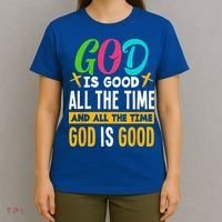 God Is Good All The Time Jesus Christ Christian Gift T-Shirt thumb 4