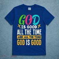 God Is Good All The Time Jesus Christ Christian Gift T-Shirt thumb 5