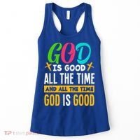 God Is Good All The Time Jesus Christ Christian Gift Women's Tank Top thumb 0