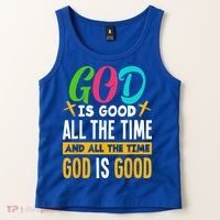 God Is Good All The Time Jesus Christ Christian Gift Tank Top thumb 2
