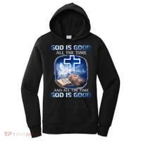 God Is Good All The Time Christian Cross Jesus Quote Women's Hoodie thumb 0