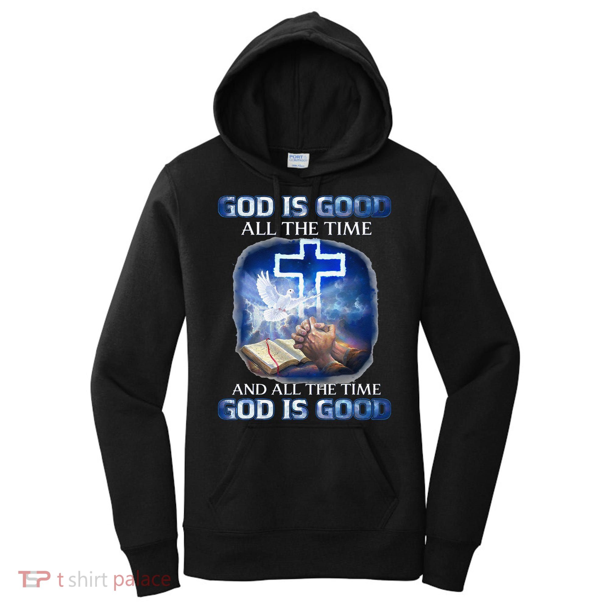God Is Good All The Time Christian Cross Jesus Quote Women's Hoodie