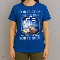 God Is Good All The Time Christian Cross Jesus Quote T-Shirt thumb 4