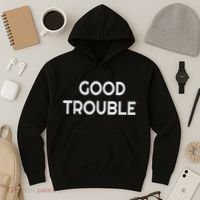 Get In Good Necessary Trouble Hoodie thumb 3