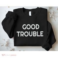 Get In Good Necessary Trouble Sweatshirt thumb 2