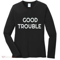 Get In Good Necessary Trouble Women's Long Sleeve Shirt thumb 0