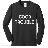 Get In Good Necessary Trouble Kids Long Sleeve Shirt thumb 0
