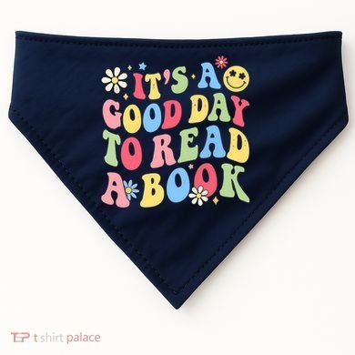 Groovy It's Good Day To Read Book Library Reading Lover USA-Made Doggie Bandana