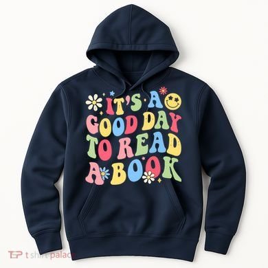 Groovy It's Good Day To Read Book Library Reading Lover Hoodie