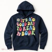 Groovy It's Good Day To Read Book Library Reading Lover Hoodie thumb 0