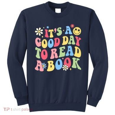 Groovy It's Good Day To Read Book Library Reading Lover Sweatshirt