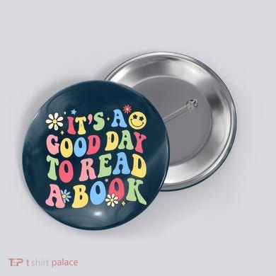 Groovy It's Good Day To Read Book Library Reading Lover Button