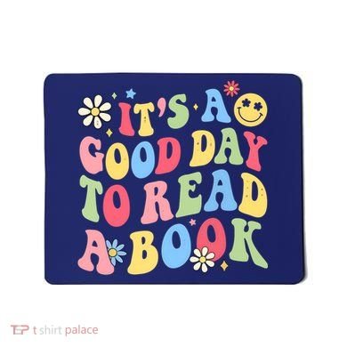 Groovy It's Good Day To Read Book Library Reading Lover Mousepad
