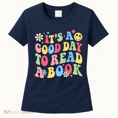 Groovy It's Good Day To Read Book Library Reading Lover Women's T-Shirt