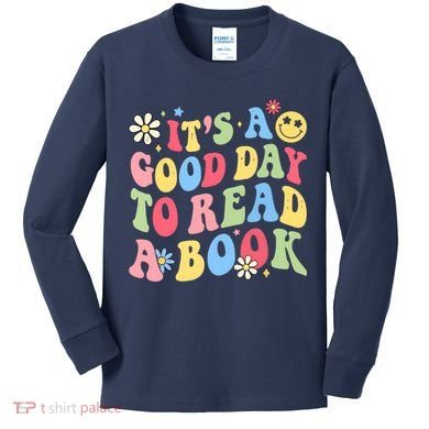 Groovy It's Good Day To Read Book Library Reading Lover Kids Long Sleeve Shirt