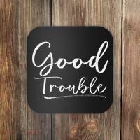 Get In Good Necessary Trouble For Social Justice Coaster thumb 0