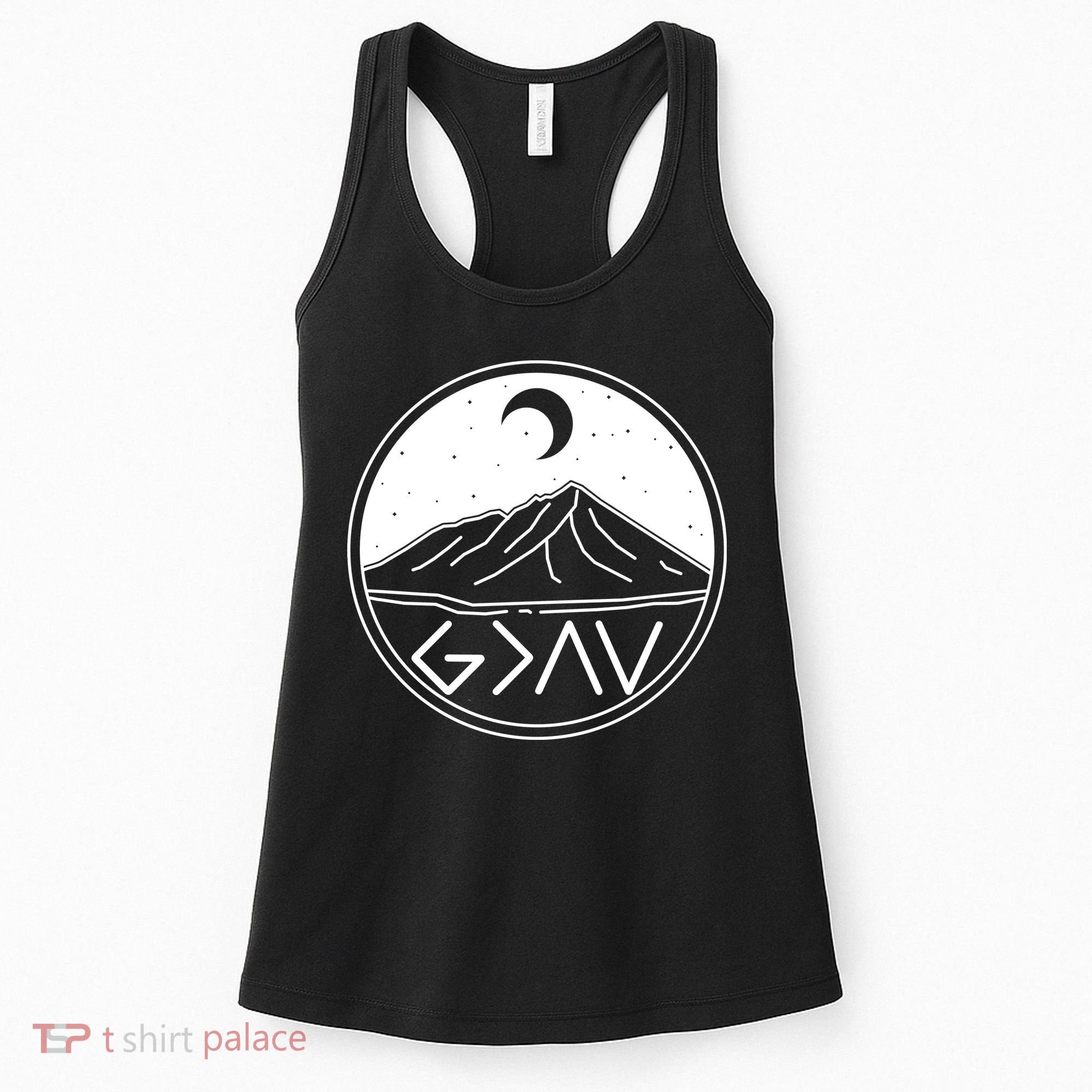 God Is Greater Than High And Lows Mountain Camping Women's Tank Top