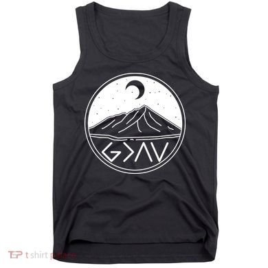 God Is Greater Than High And Lows Mountain Camping Tank Top