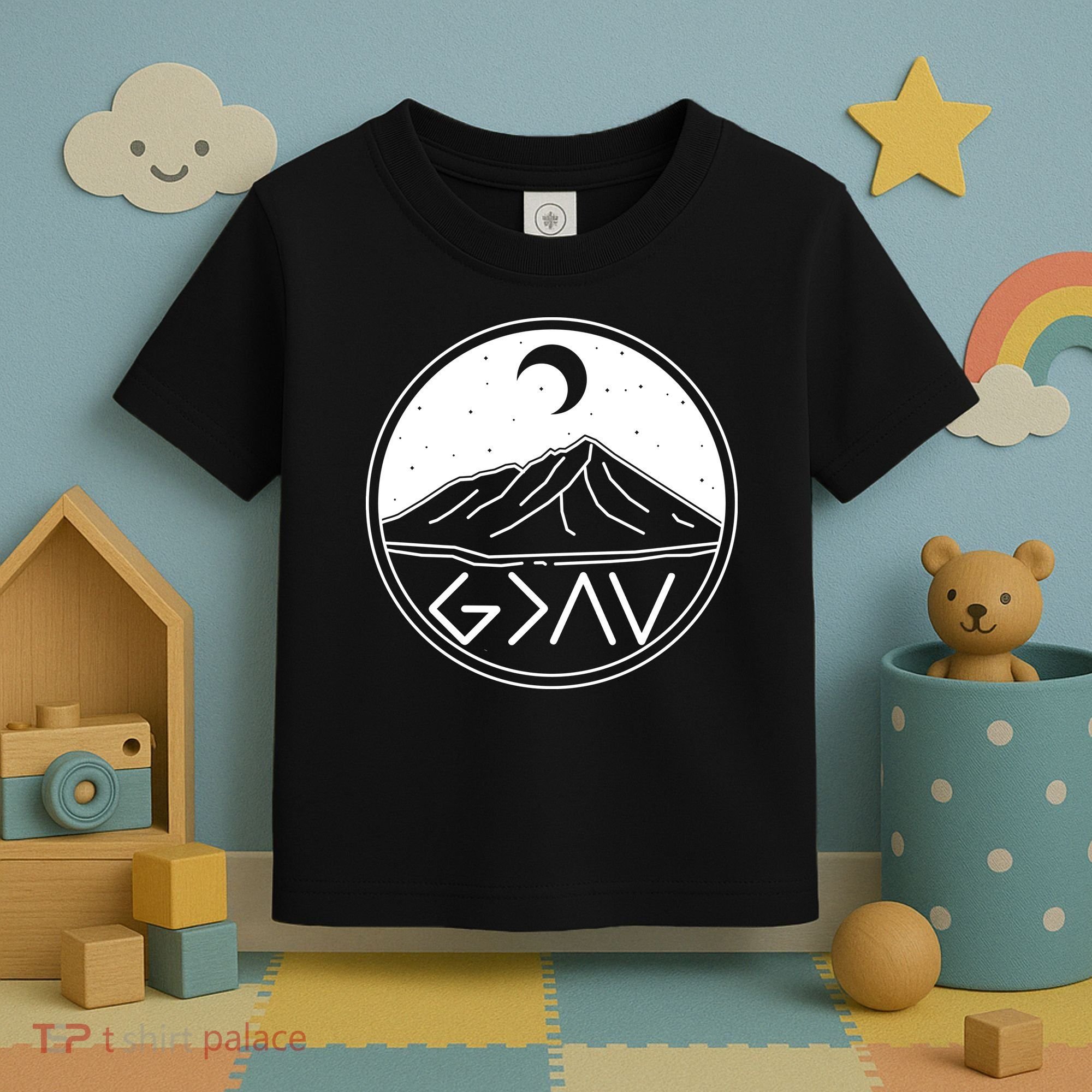 God Is Greater Than High And Lows Mountain Camping Toddler T-Shirt