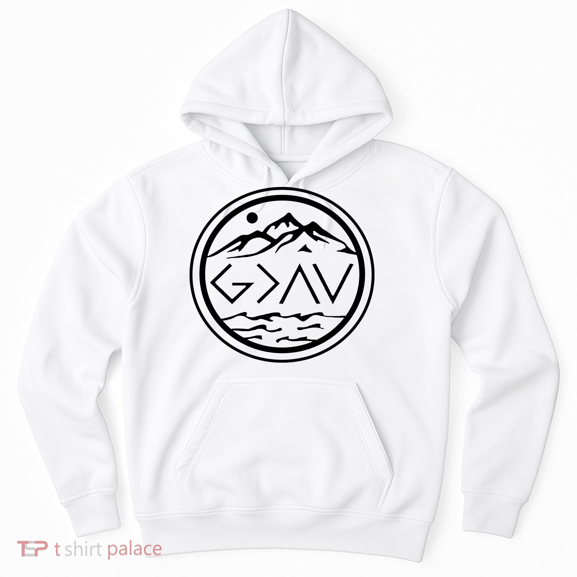 God Is Greater Than The High And Lows Graphic Inspirational Christian Mountain Hoodie