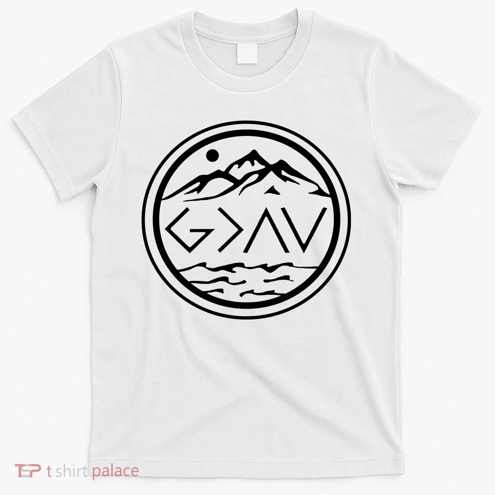 God Is Greater Than The High And Lows Graphic Inspirational Christian Mountain T-Shirt