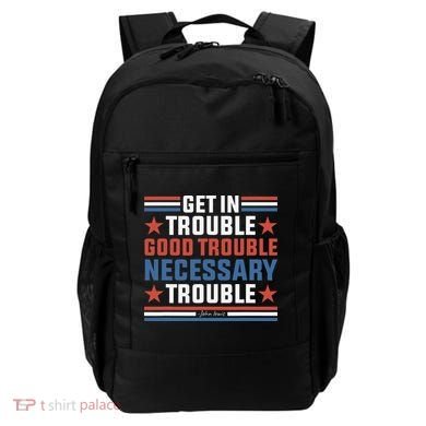 Get In Good Necessary Trouble John Lewis Protest Backpack