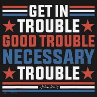 Get In Good Necessary Trouble John Lewis Protest Baby Bodysuit thumb 2