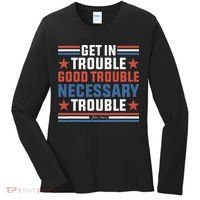 Get In Good Necessary Trouble John Lewis Protest Women's Long Sleeve Shirt thumb 0