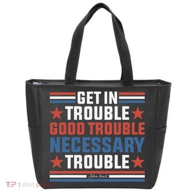 Get In Good Necessary Trouble John Lewis Protest Tote Bag