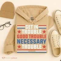 Get In Good Necessary Trouble John Lewis Protest Hoodie thumb 4