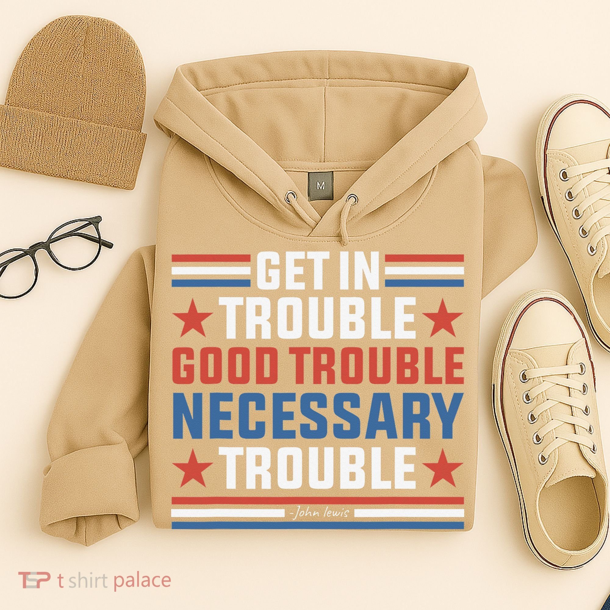 Get In Good Necessary Trouble John Lewis Protest Hoodie