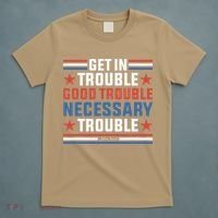 Get In Good Necessary Trouble John Lewis Protest T-Shirt thumb 5
