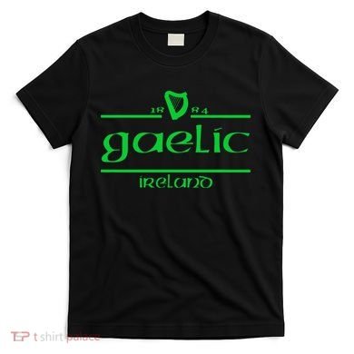 GAELIC IRELAND T-Shirt