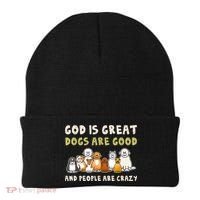 God Is Great Dogs Are Good People Are Crazy Beanie thumb 0