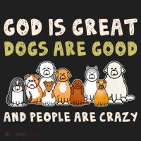 God Is Great Dogs Are Good People Are Crazy Hat thumb 2