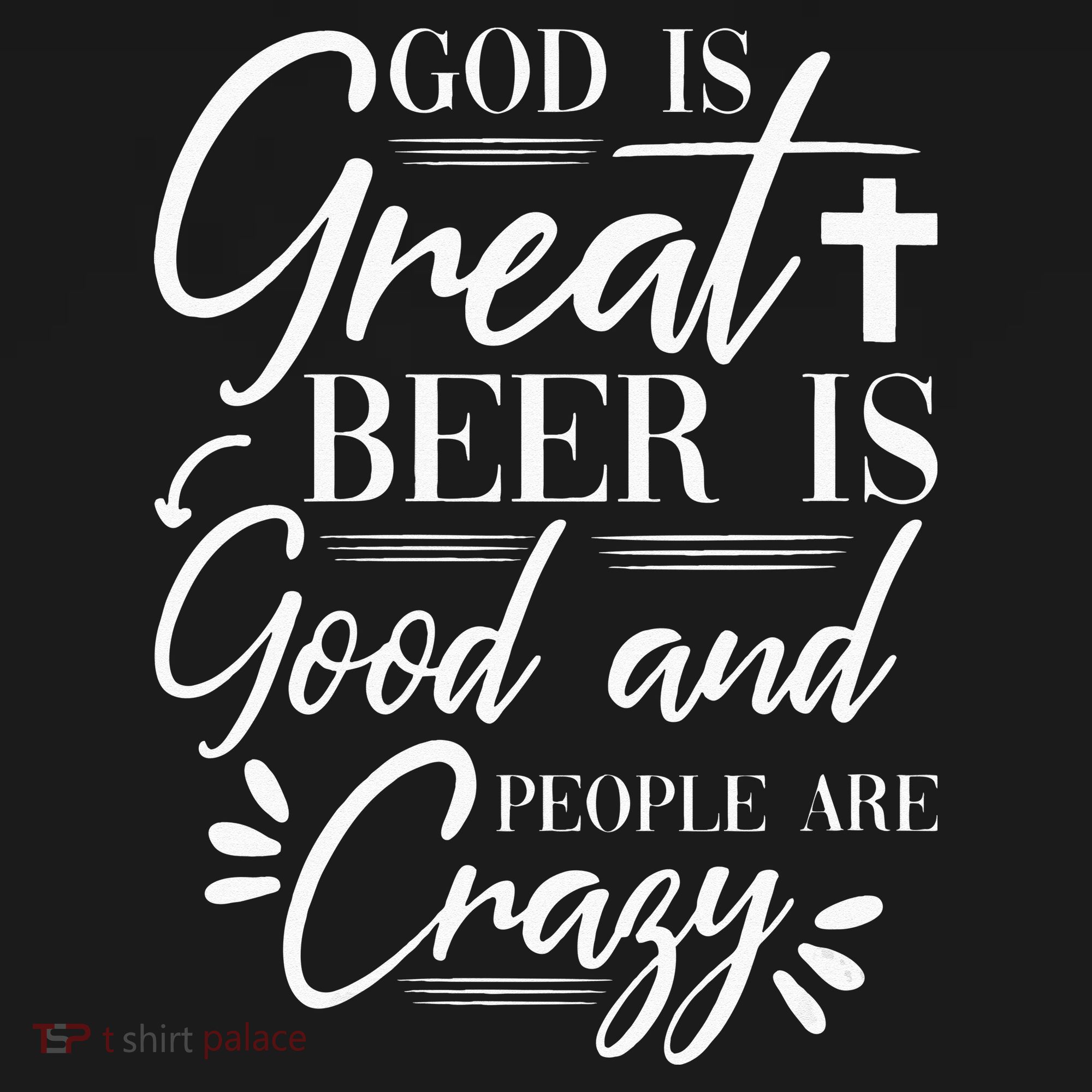 God Is Great Beer Is Good And People Are Crazy Drinking Gift Women's Tank Top