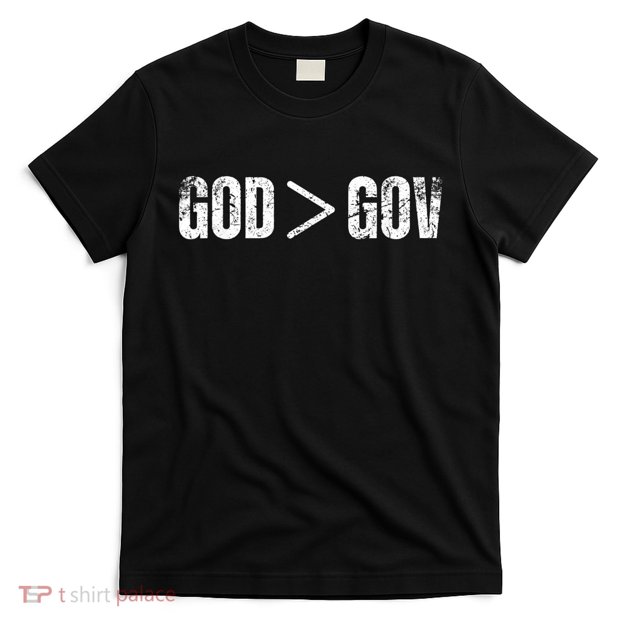 God Is Greater Than Gov Vintage Distressed Anti Government T-Shirt