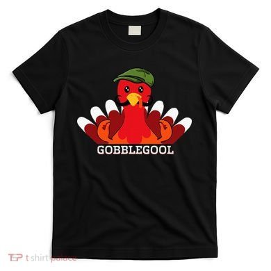 Gobblegool Italian Gobble Turkey Day Fall Thanksgiving T-Shirt