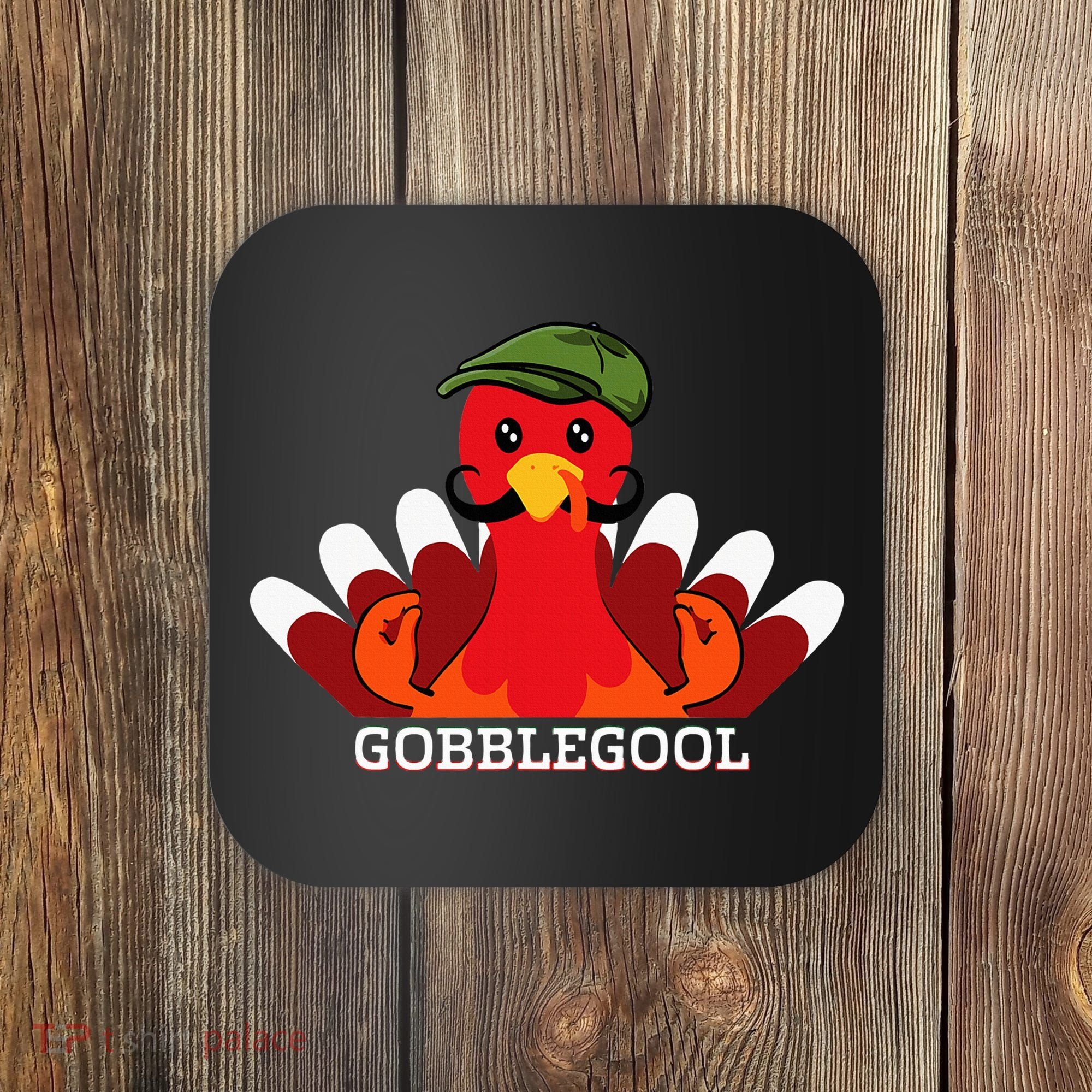 Gobblegool Italian Gobble Turkey Day Fall Thanksgiving Coaster
