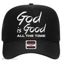 God Is Good All The Time Christian Worship Preachers Gift Hat thumb 0