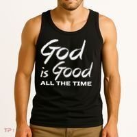 God Is Good All The Time Christian Worship Preachers Gift Tank Top thumb 3