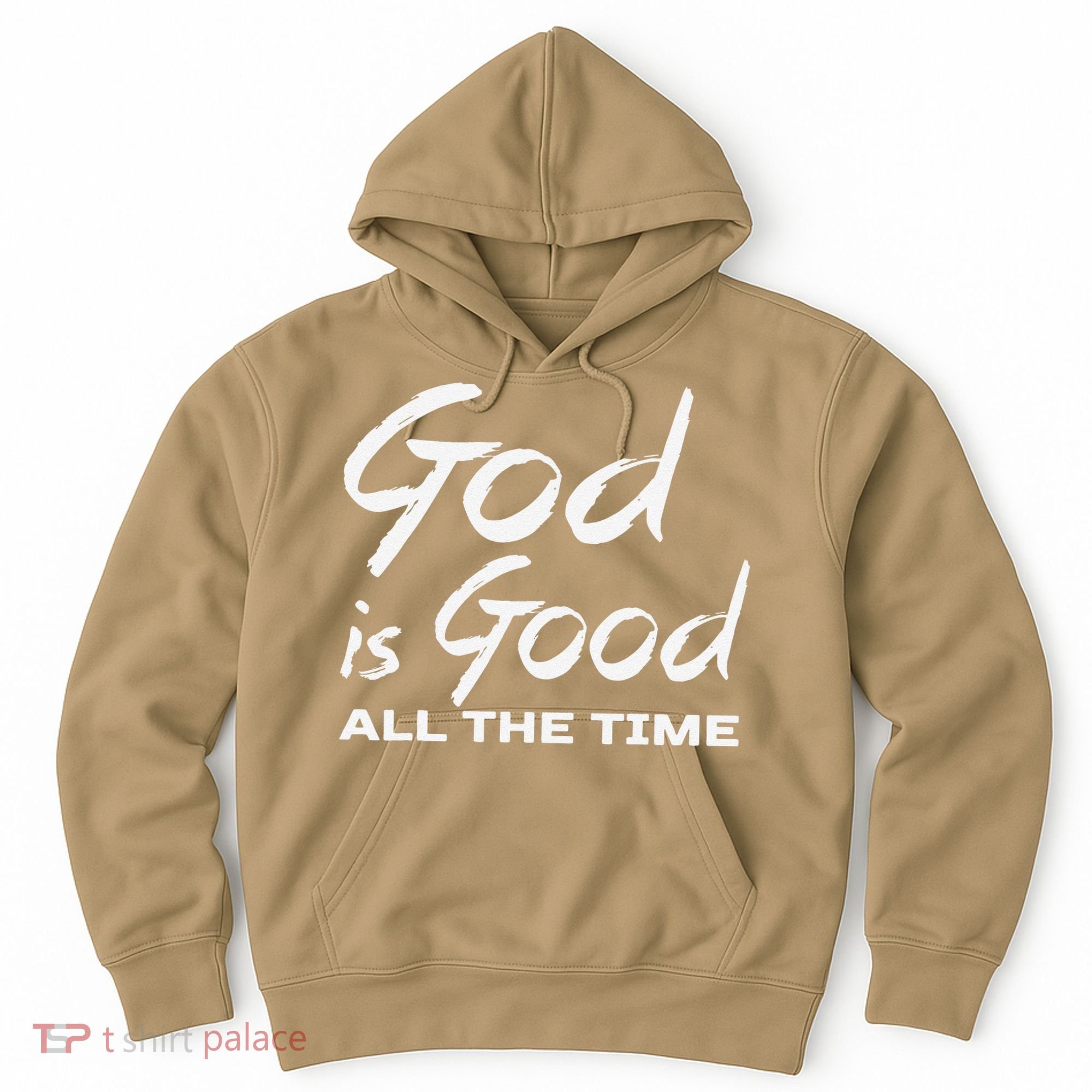 God Is Good All The Time Christian Worship Preachers Gift Hoodie